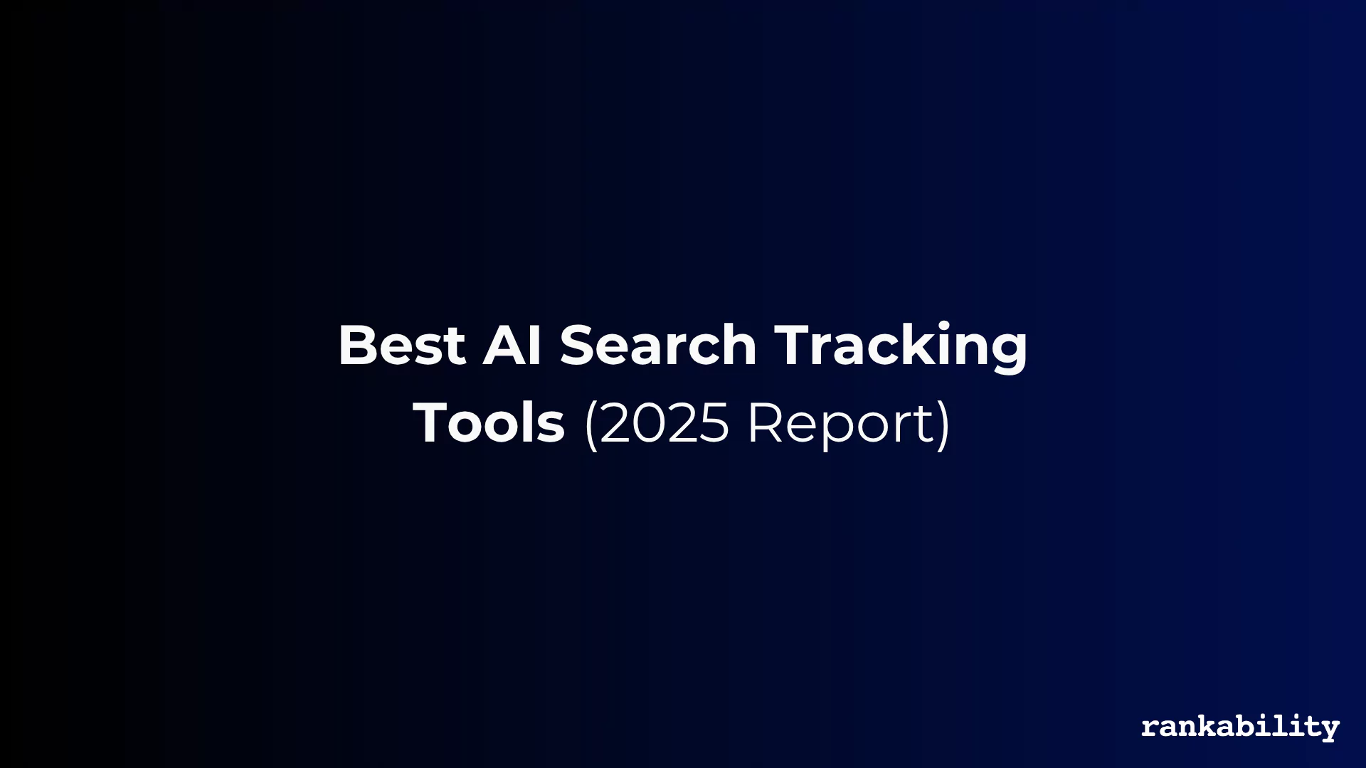 22 best AI search rank tracking & visibility tools for 2026